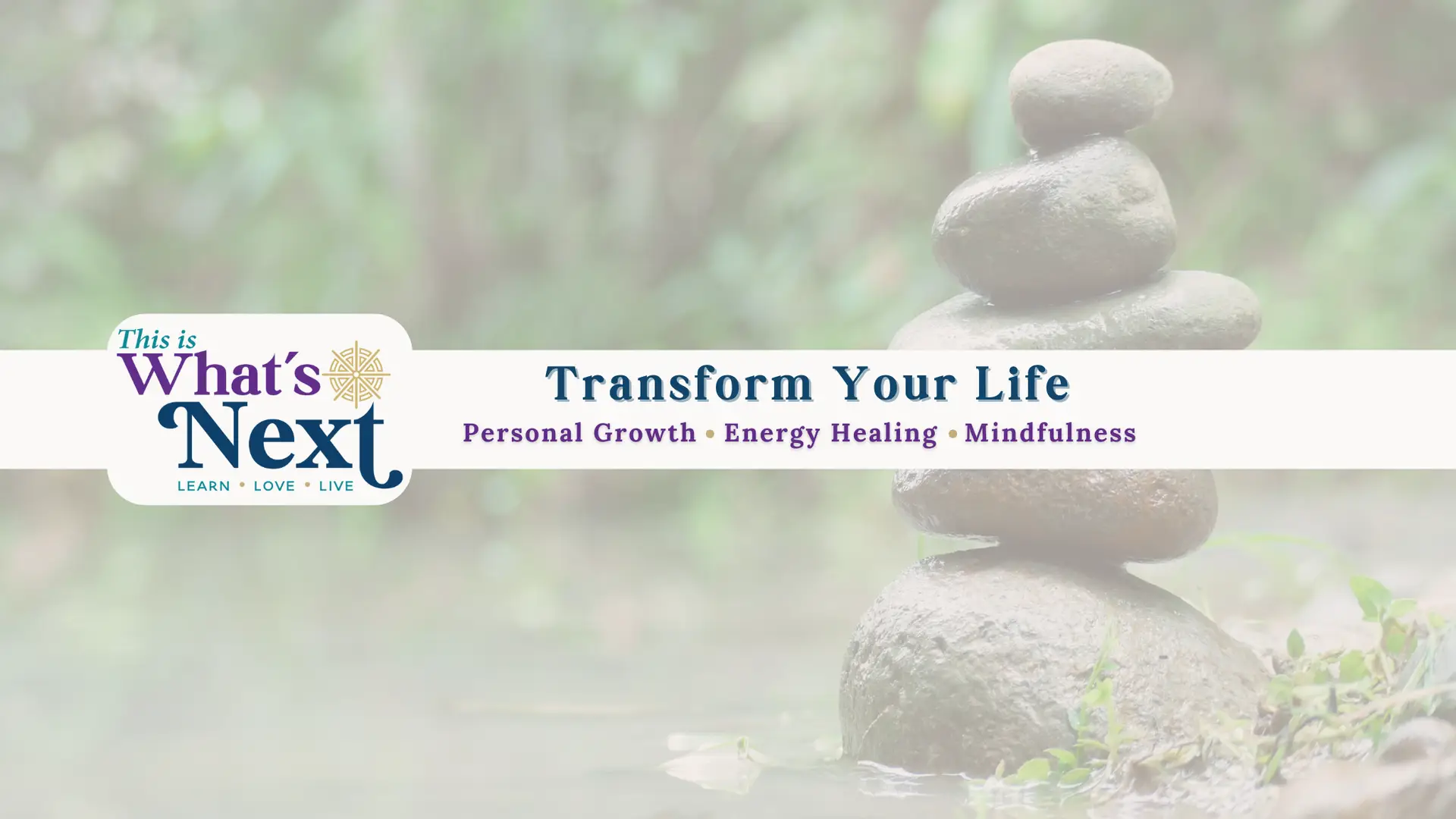 zen water and stones with a logo and banner to transform your life
